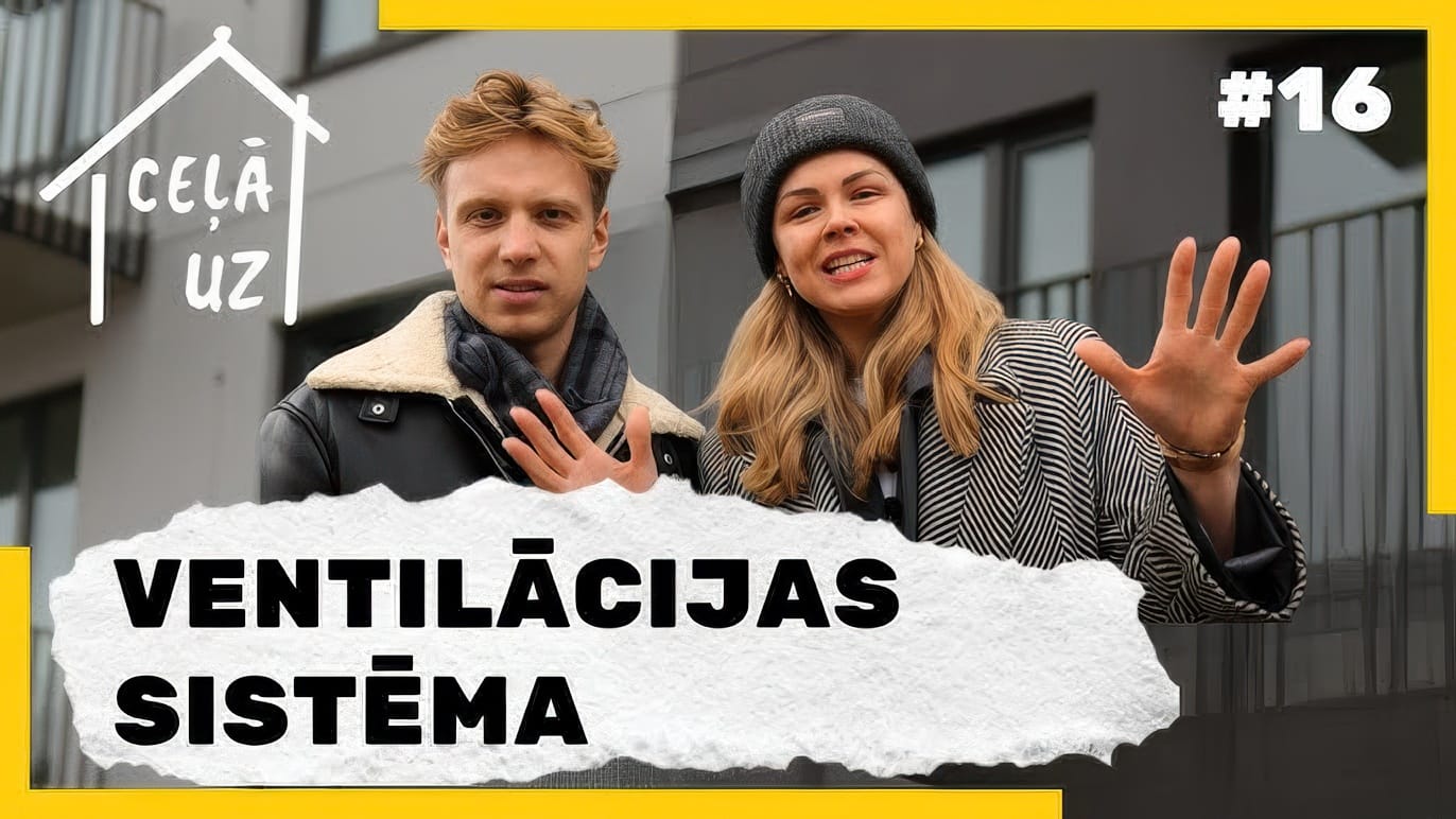Viss par ventilācijas sistēmām mājoklī  | Ceļā uz mājām #16
